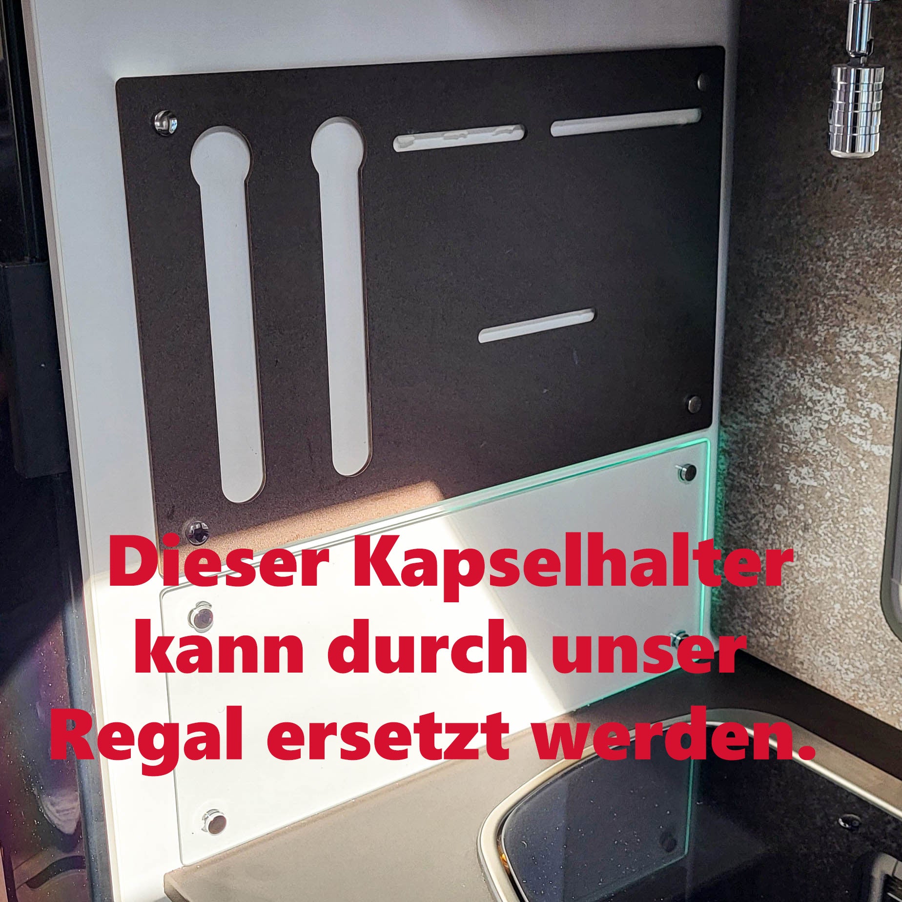 Motorhome shelf instead of capsule holder for Bürstner